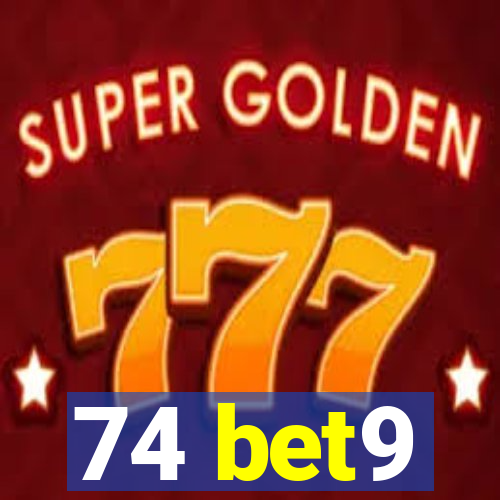 74 bet9